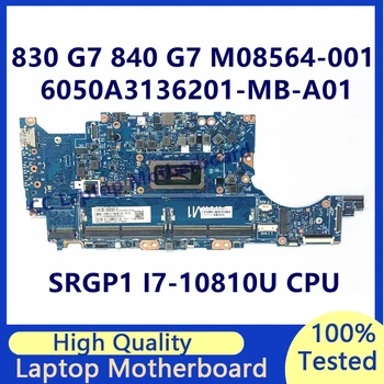 M08564-001 M08564-501 M08564-601 HP 830 G7 840 G7 Sülearvuti Emaplaadi W/SRGP1 I7-10810U CPU 6050A3136201-MB-A01(A1) 100% Test